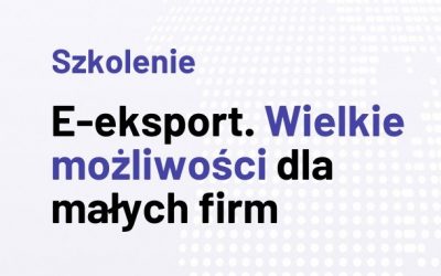 Internetowy handel zagraniczny. Zapraszamy na szkolenie  