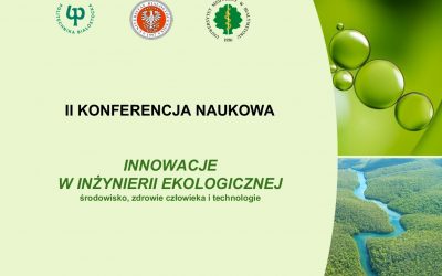 Konferencja „Innowacje w Inżynierii Ekologicznej”. Organizatorzy zapraszają przedsiębiorców do współpracy